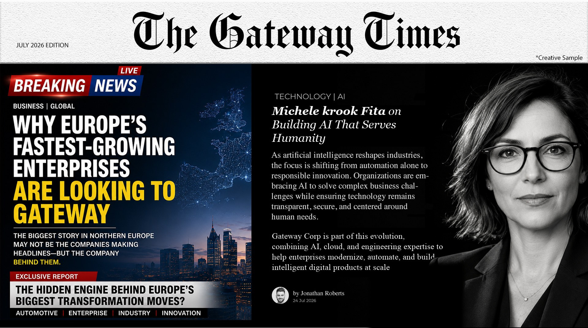 The Gateway Times, July 2026 edition. Breaking News, Business & Global: Why Europe's fastest-growing enterprises are looking to Gateway. Technology & AI feature — Michele Krook Fita on building AI that serves humanity.